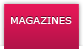 Magazines