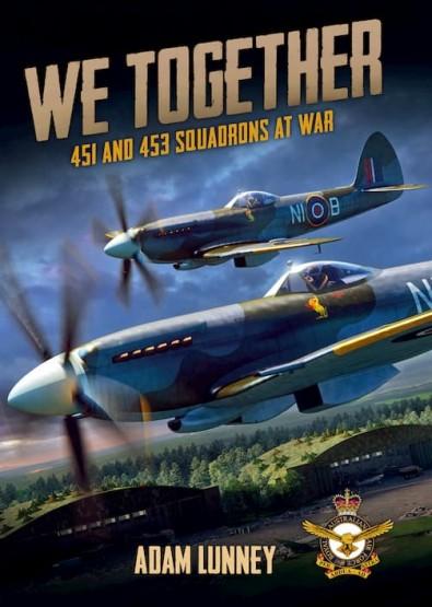 We Together: 451 and 453 Squadrons at War cover