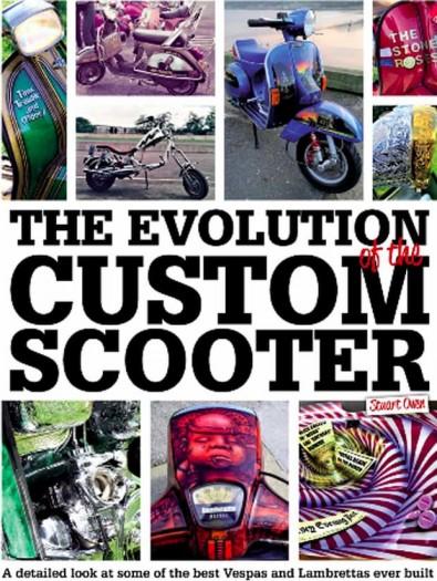 The Evolution Of The Custom Scooter cover