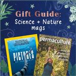 Gift Guide: Science and Nature magazines
